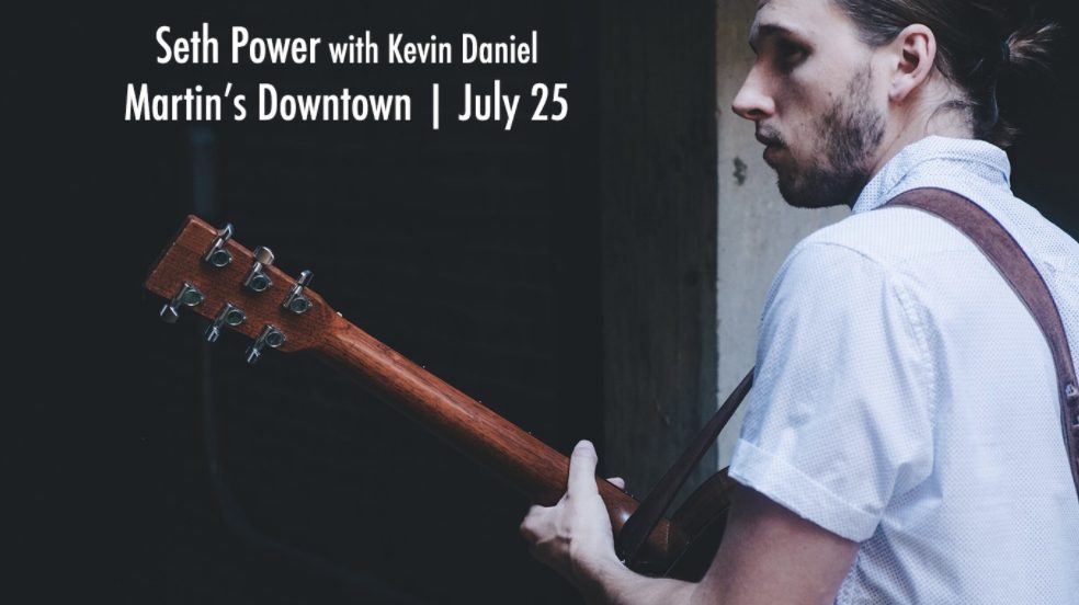 LIVE MUSIC: Seth Power w/ Kevin Daniel