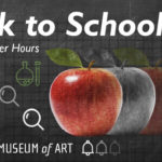Museum After Hours | Back To School