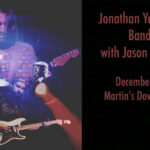 Jonathan Yargates Band with Jason Turner at Martin's Downtown