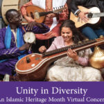 Unity in Diversity - An Islamic Heritage Month Virtual Concert