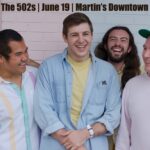 The 502s Live at Martin's Downtown