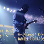 LIVE: Jamell "Gulf Coast Blues Boy" Richardson
