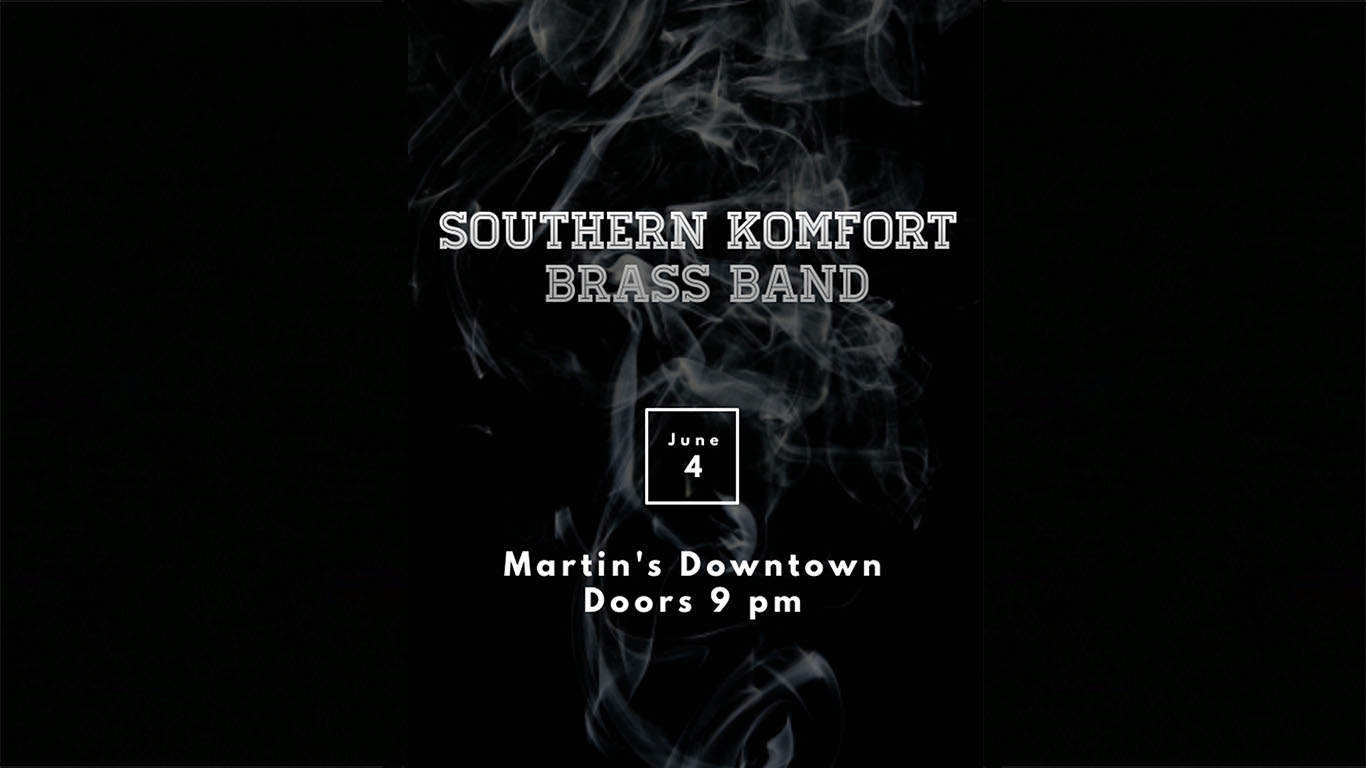 Southern Komfort Brass Band at Martin’s Downtown
