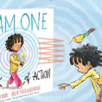 Look and Learn | “I Am One: A Book of Action” by Susan Verde and illustrated by Peter H. Reynolds