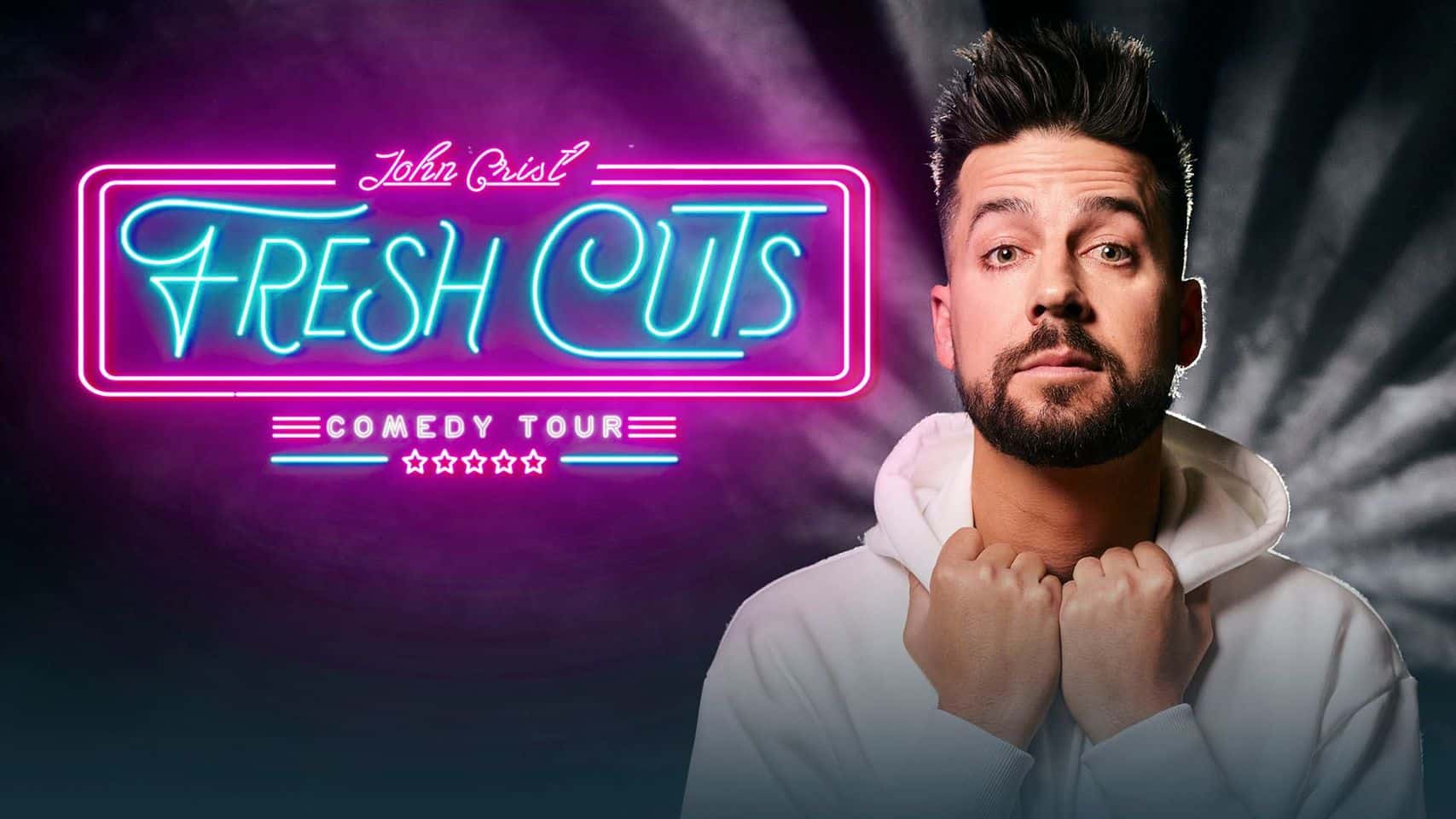 John Crist: Fresh Cuts Comedy Tour