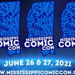 Mississippi Comic Convention 2021