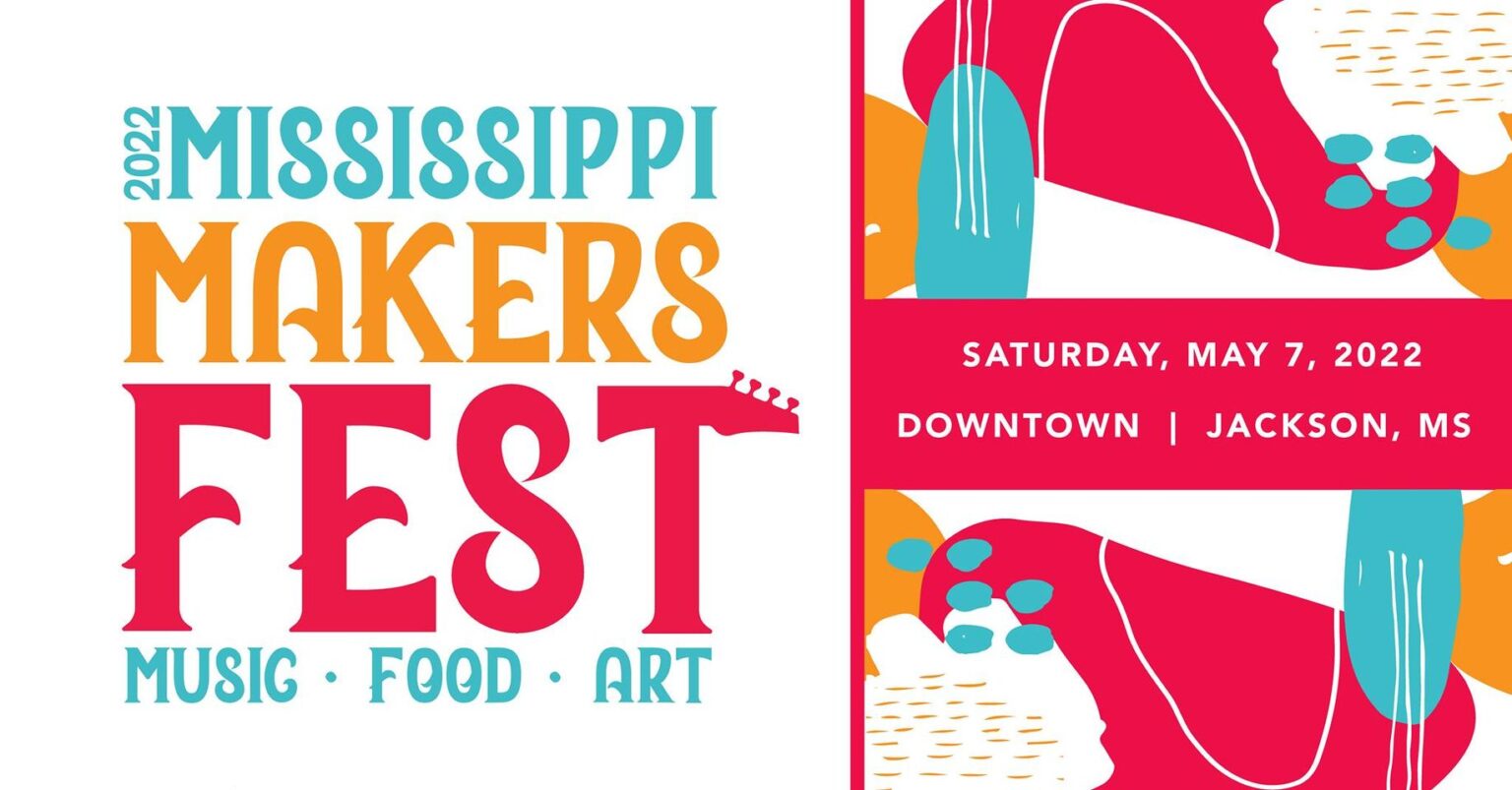 Mississippi Makers Fest Downtown Jackson Partners