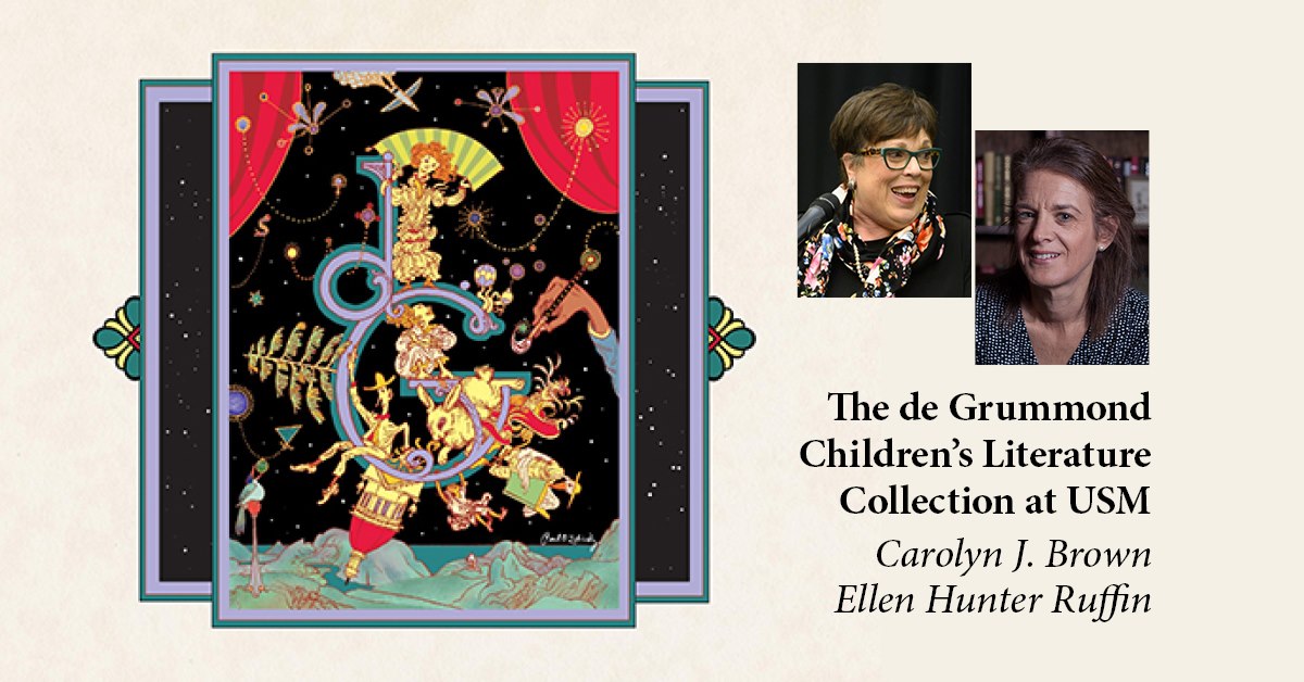 History Is Lunch: Carolyn Brown and Ellen Ruffin, “The de Grummond Children’s Literature Collection”