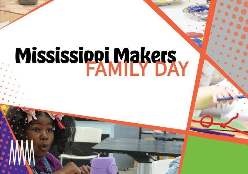Mississippi Makers Fall Family Day