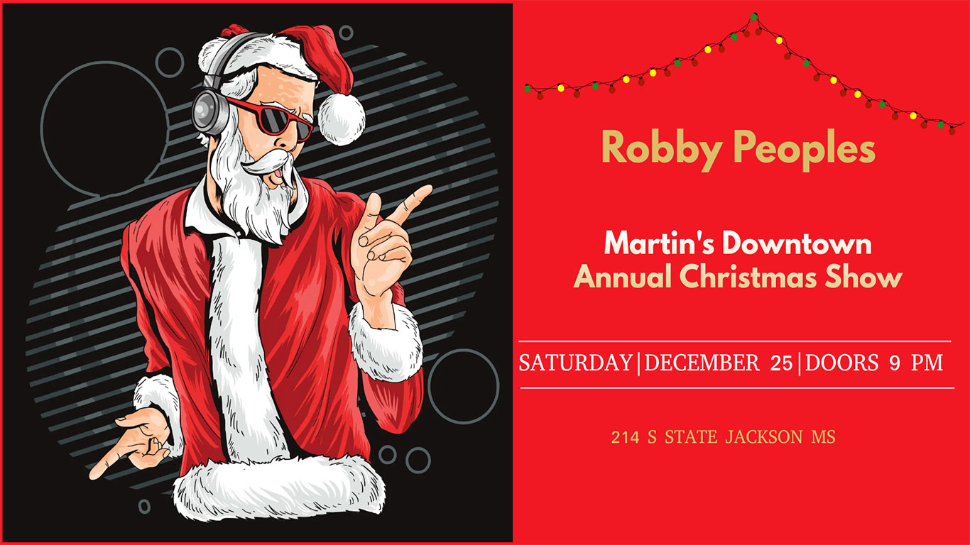 Robby Peoples at Martin’s Downtown’s 17th Annual Christmas Show!
