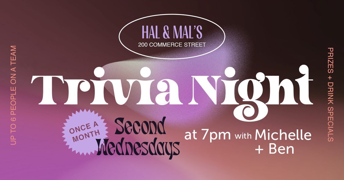 Hal & Mal’s Trivia Night!