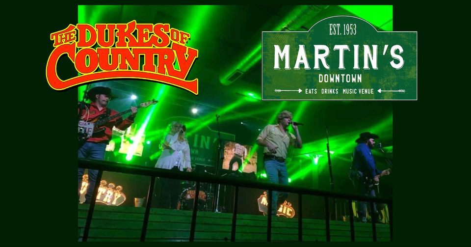 The Dukes of Country Live at Martin’s Downtown