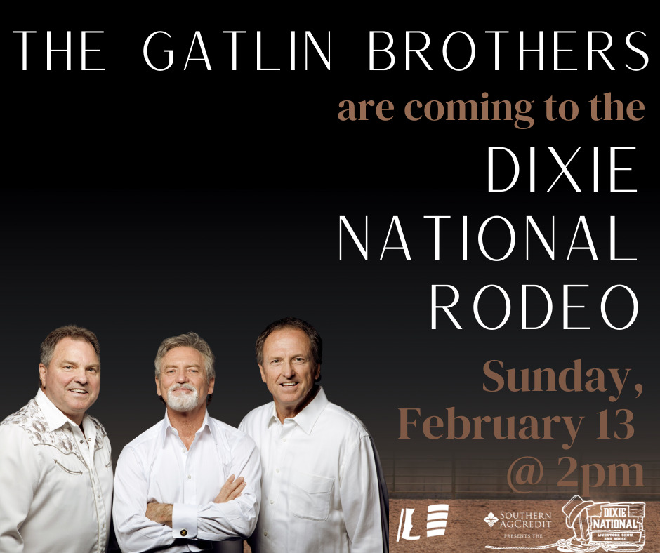 THE GATLIN BROTHERS | Dixie National Livestock & Rodeo