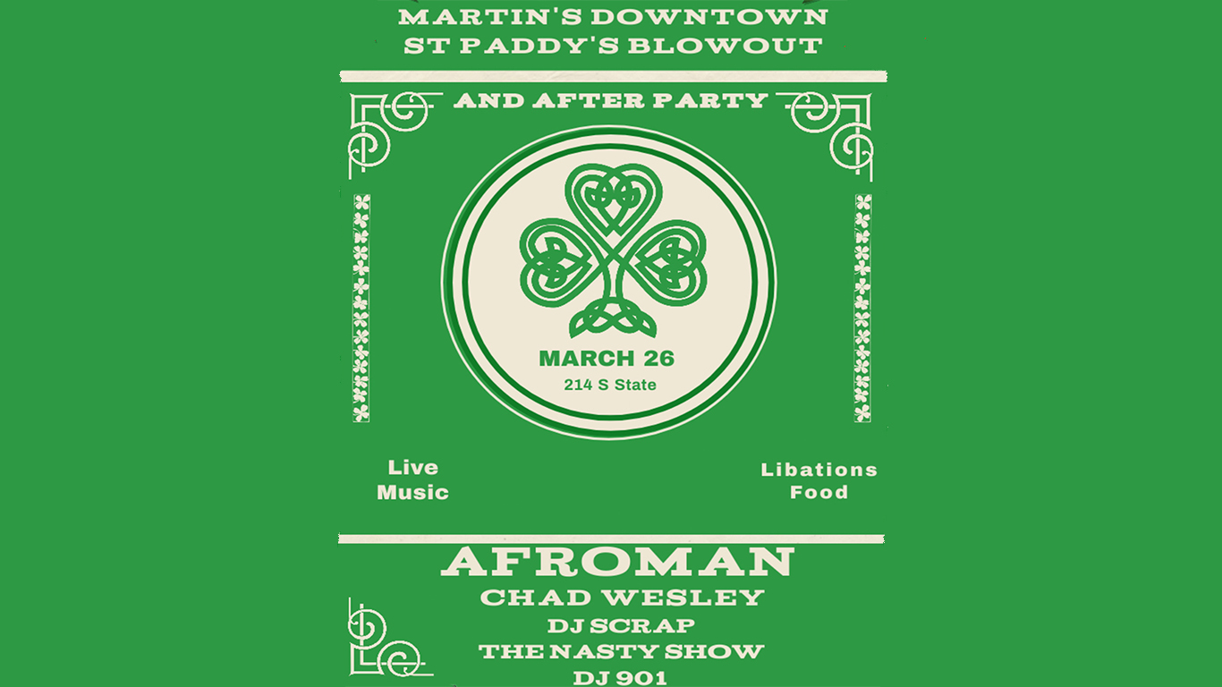 Martin’s St. Paddy’s Blow Out & After Party