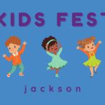 Kids Fest Jackson 2022