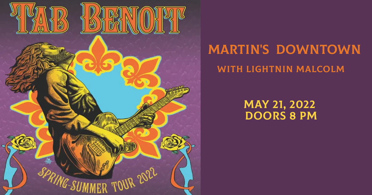 Tab Benoit with Lightnin Malcolm Live at Martin’s Downtown