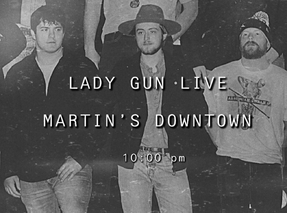 Lady Gun Live at Martin’s Downtown
