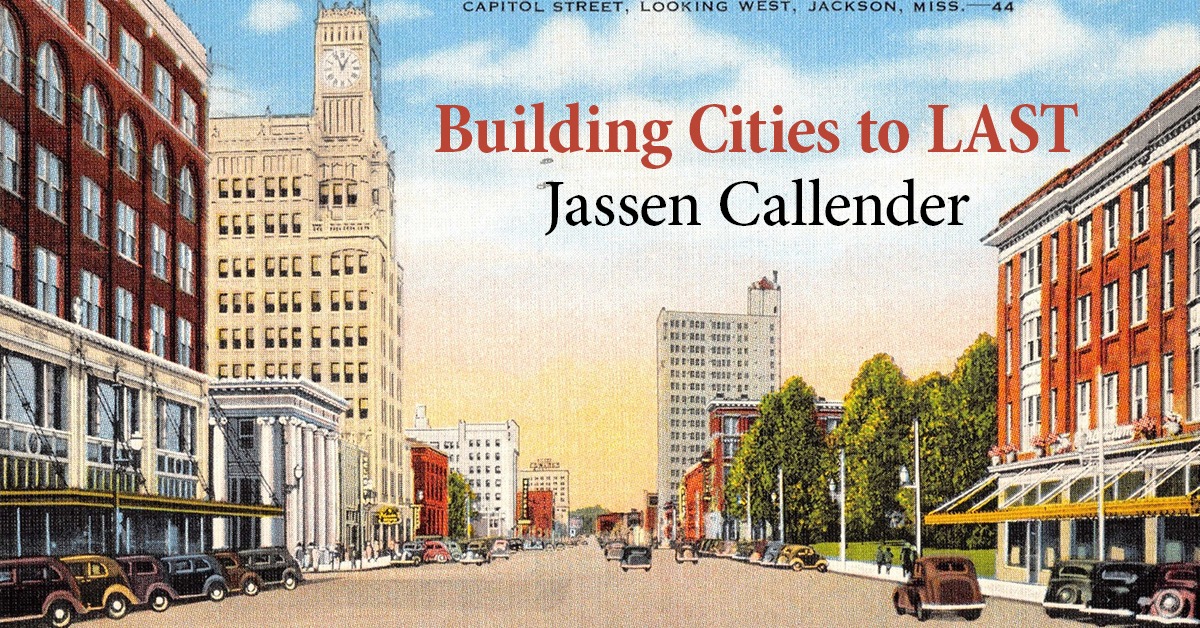 History Is Lunch: Jassen Callender, “Building Cities to LAST”