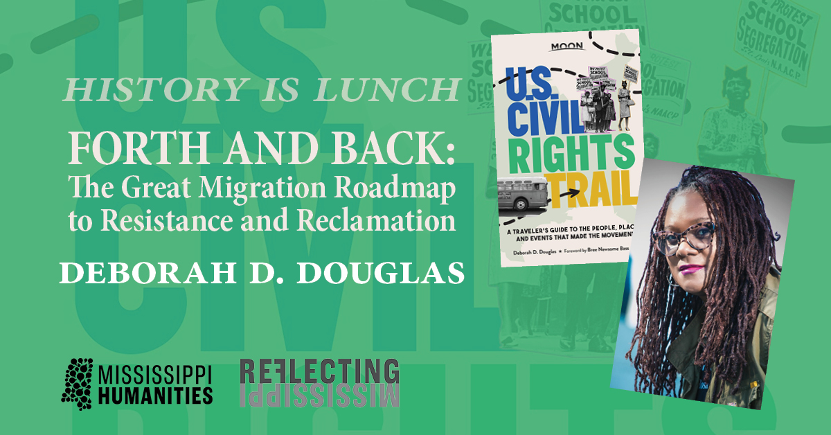 History Is Lunch: Deborah Douglas, "The Great Migration Roadmap to Resistance and Reclamation"