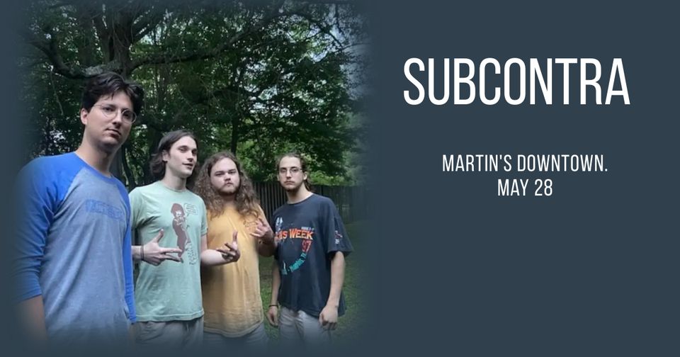 Subcontra Live at Martin’s Downtown