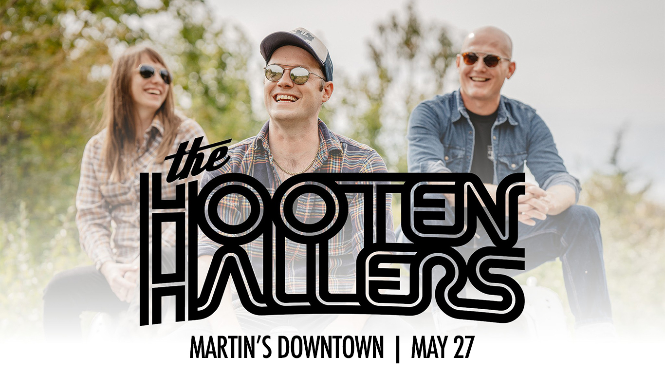 The Hooten Hallers Live at Martin’s Downtown