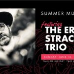 Summer Music Series: The Eric Stracener Trio