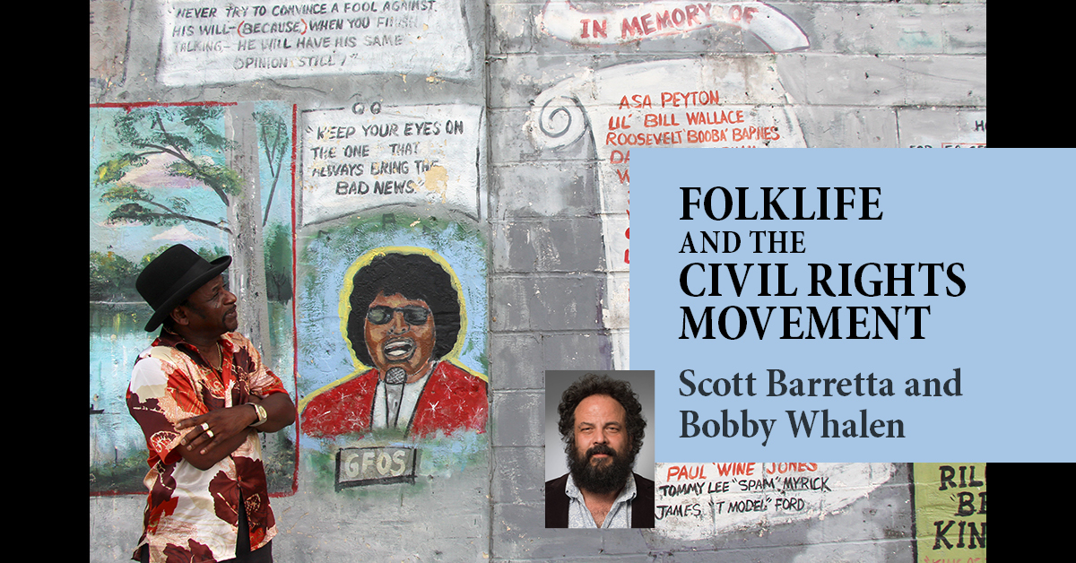 History Is Lunch: Folklife & the Civil Rights Movement