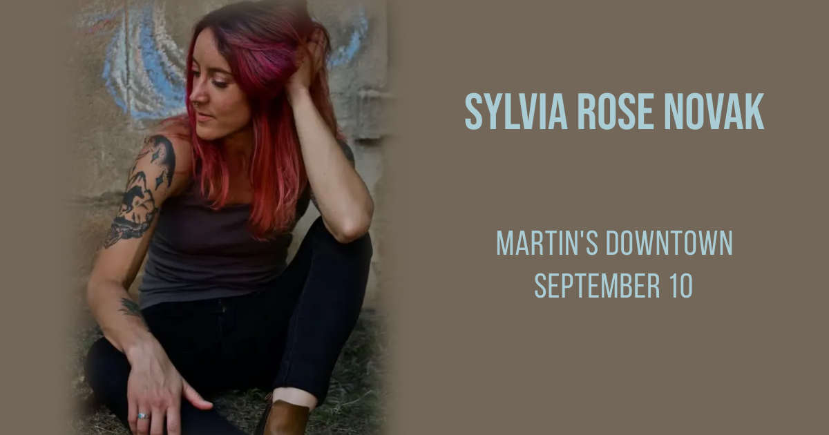 Sylvia Rose Novak Live at Martin’s Downtown