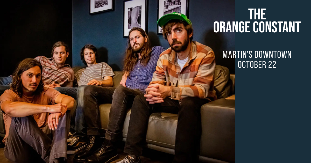 The Orange Constant Live at Martin’s Downtown