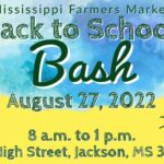Mississippi Farmers Market Back to School Bash