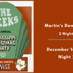 Night 2: The Weeks 16th Annual Mississippi Christmas Party with Guests Twist at Martin's Downtown