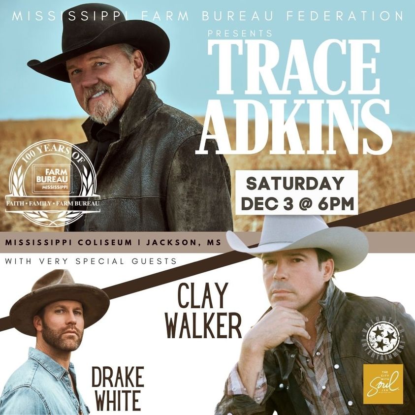 Trace Adkins with Clay Walker + Drake White | 100 Years of Mississippi Farm Bureau Federation