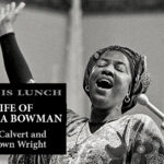History Is Lunch: LaShunda Calvert and Flonzie Brown Wright, "The Life of Sister Thea Bowman"
