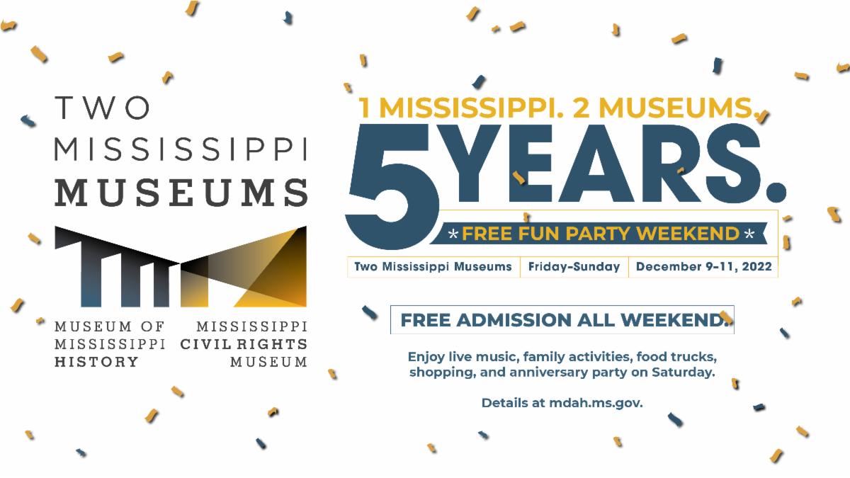 Two Mississippi Museums 5 Year Celebration Weekend!