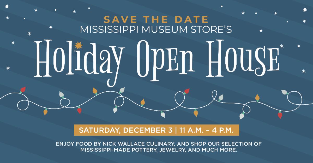 Two Mississippi Museums Holiday Open House
