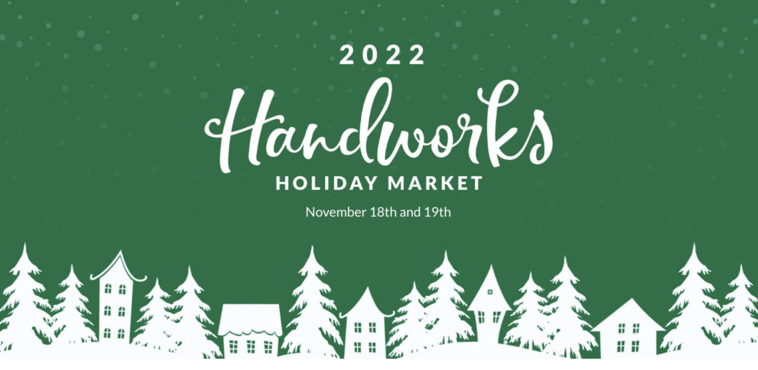 2022 Handworks Holiday Market Downtown Jackson Partners