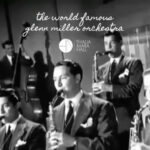 World Famous Glenn Miller Orchestra