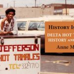 History Is Lunch: Delta Hot Tamales: History, Stories, and Recipes!