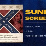 Sunday Screening at the Two Mississippi Museums