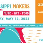 2023 Mississippi Makers Fest!