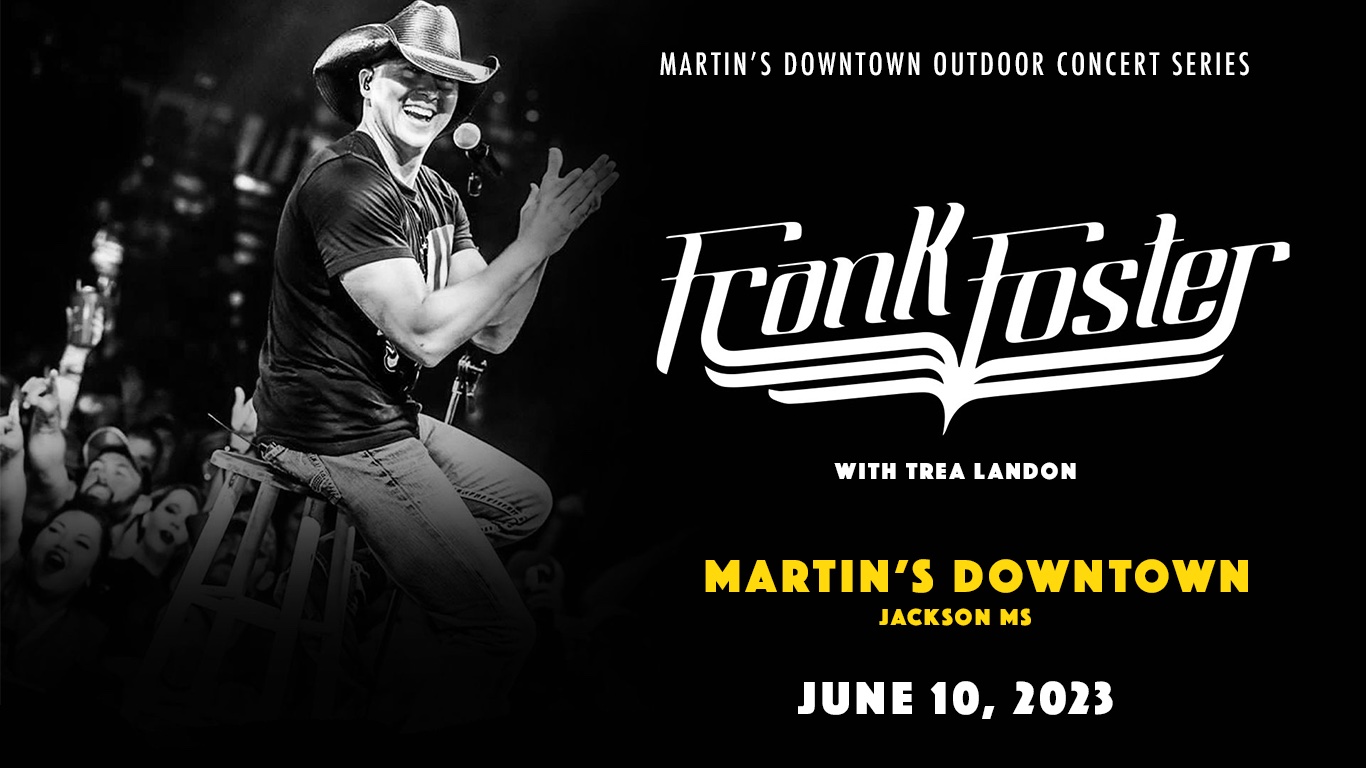 Martin’s Downtown Outdoor Concert Series: Frank Foster w/ Trea Landon