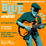 Blue Monday at Hal & Mal's