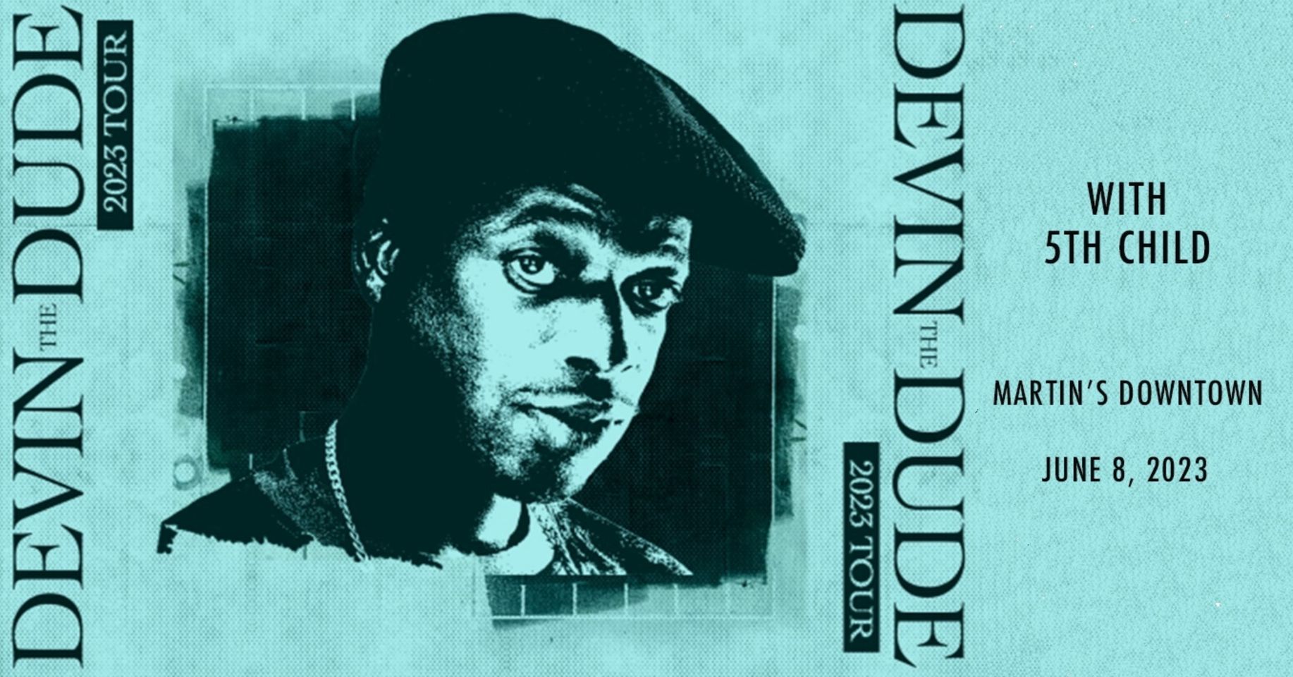 Devin The Dude with 5th Child Live at Martin’s Downtown