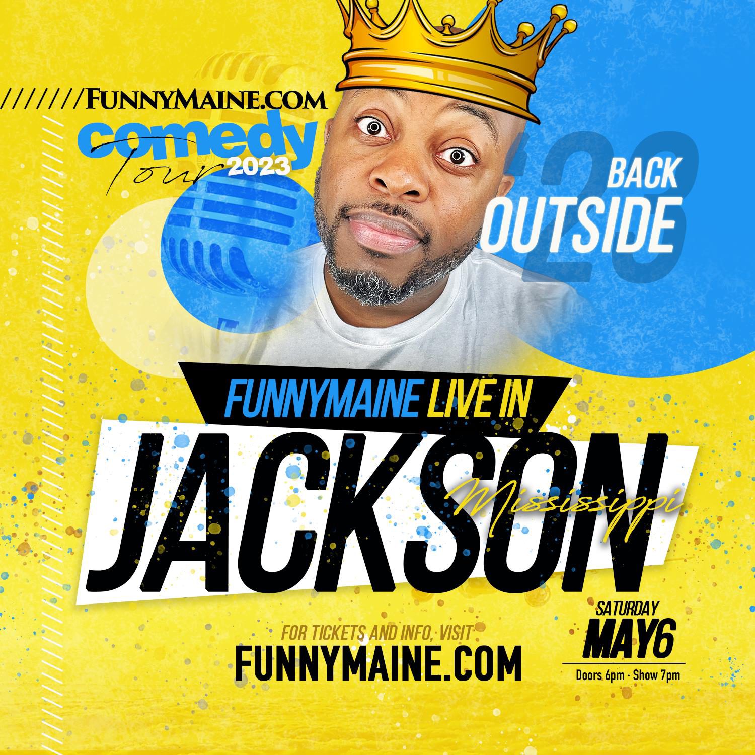 Jermaine “FunnyMaine” Johnson Live in Jackson, MS