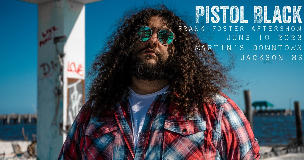 Pistol Black (Frank Foster After Show) at Martin’s Downtown