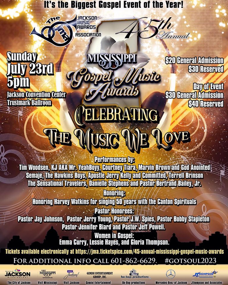 45th Annual Mississippi Gospel Music Awards "The Music We Love"