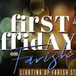 First Friday on Farish