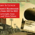 History Is Lunch: Copiah County's Bicentennial