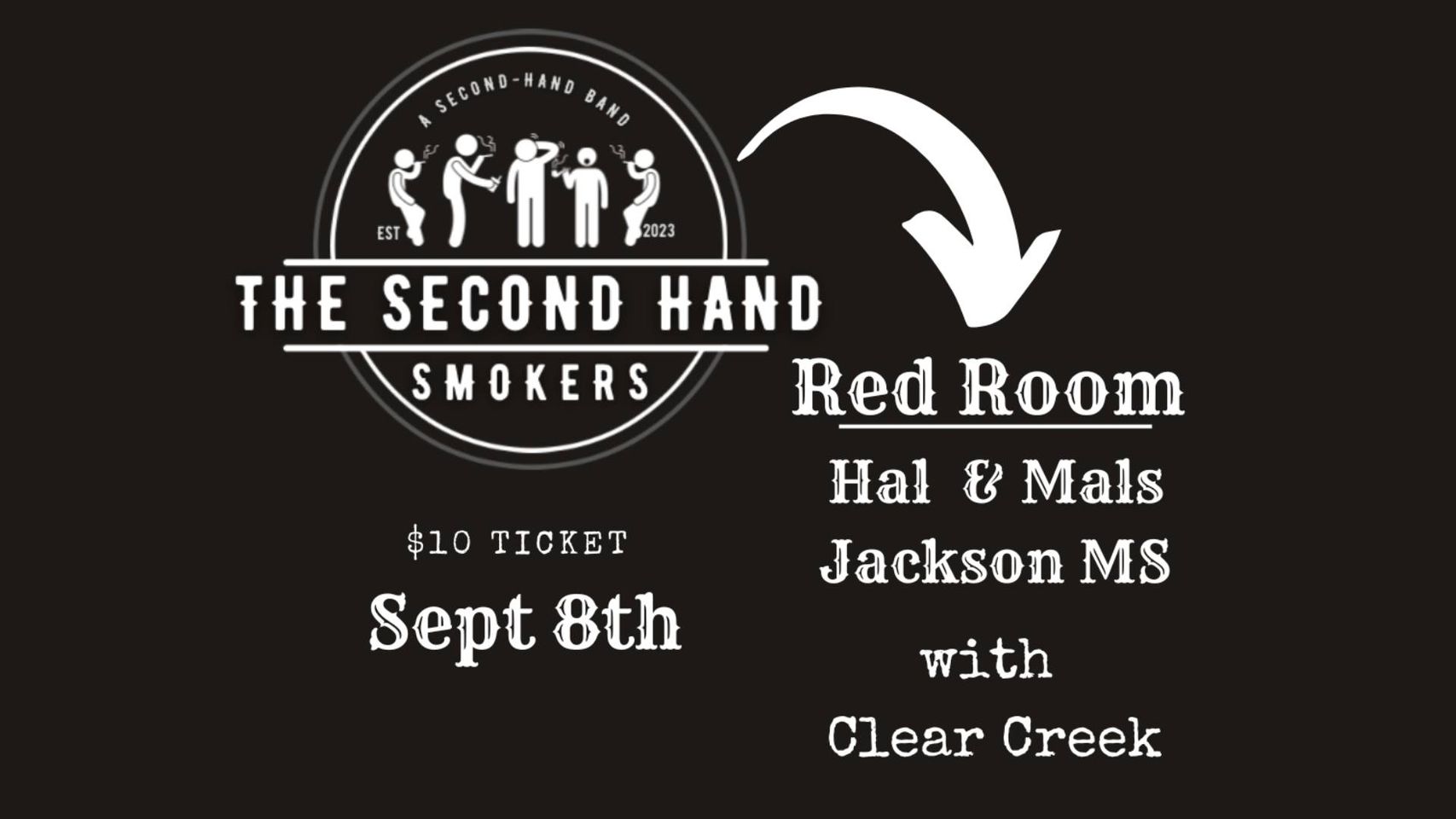 The Second Hand Smokers w/ Clear Creek at Hal & Mal’s