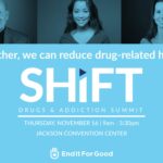SHIFT: Drugs & Addiction Summit